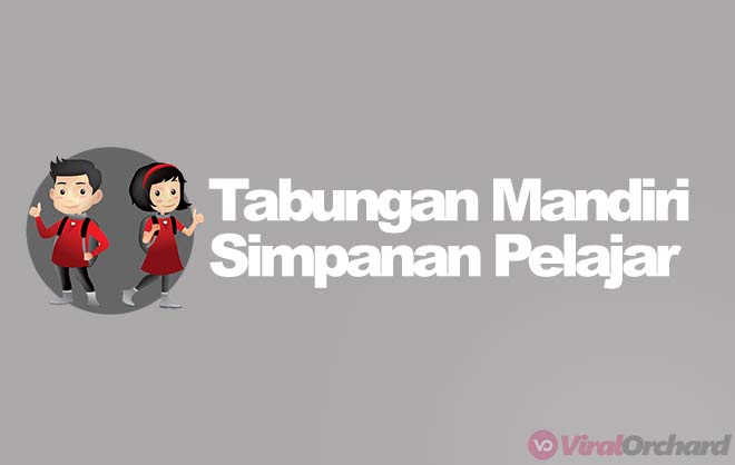 19 Syarat dan Cara Membuat Tabungan Mandiri&nbsp;Pelajar