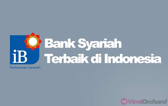 Bank Syariah Terbaik di Indonesia&nbsp;2023